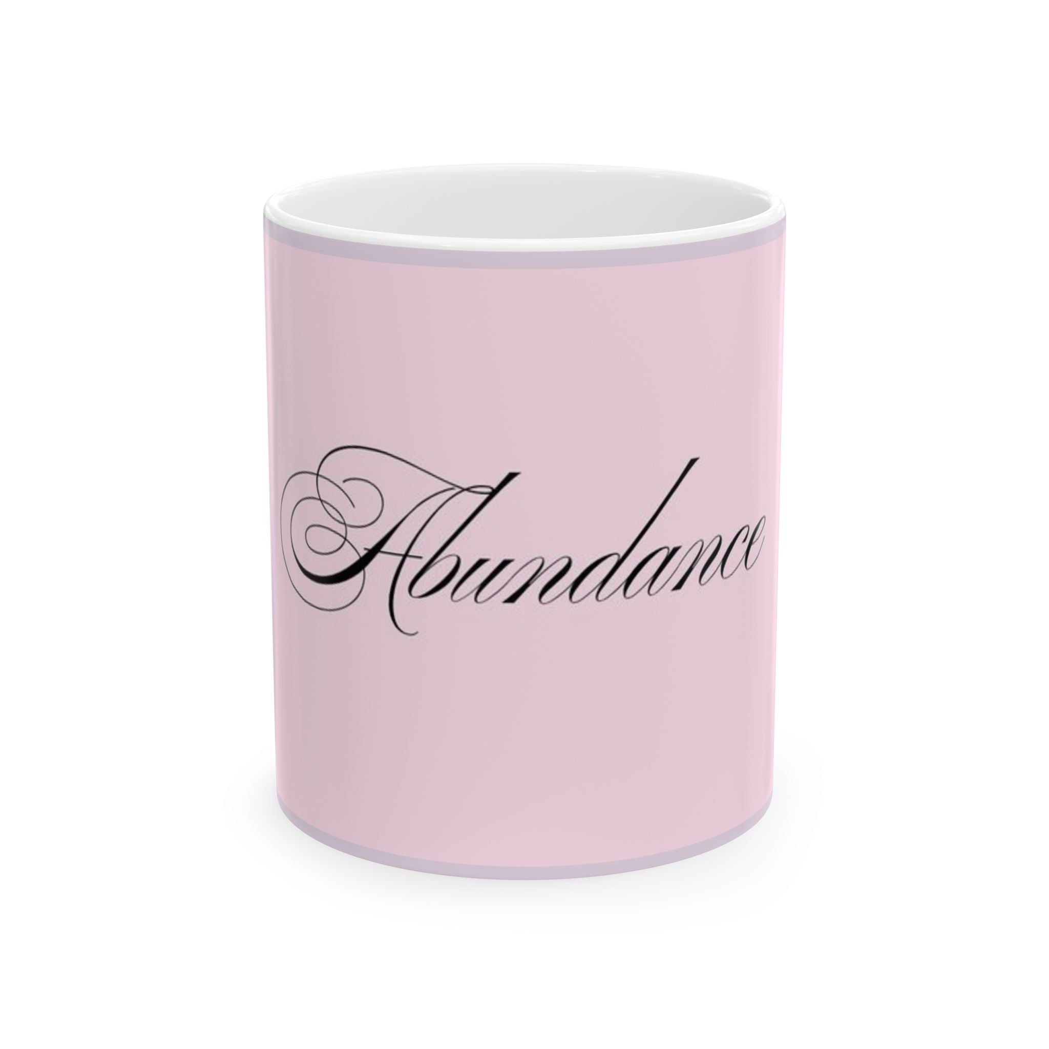 Abundance Script Ceramic Mug — Pink Motivational Coffee Cup (11oz, 15oz)