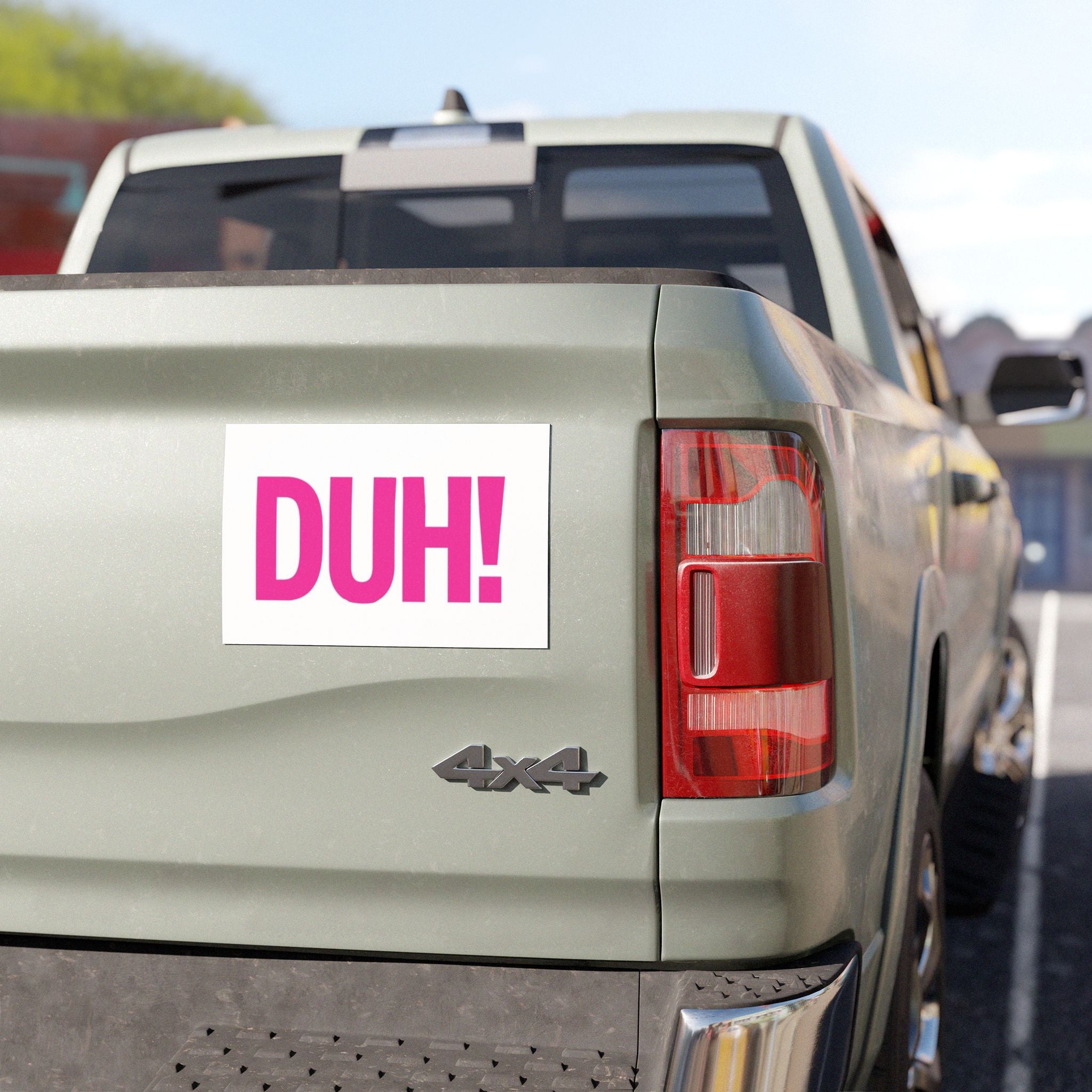 DUH! Pink Car Magnet — Funny Bumper Magnet for Cars, Trucks & Laptops