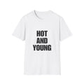 Hot and Young Graphic T-Shirt