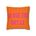 Square Pillowcase — "La Vie Est Belle" Orange & Pink Decorative Throw Pillow Cover